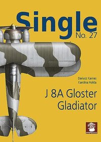 bokomslag Single 27: J 8A Gloster Gladiator