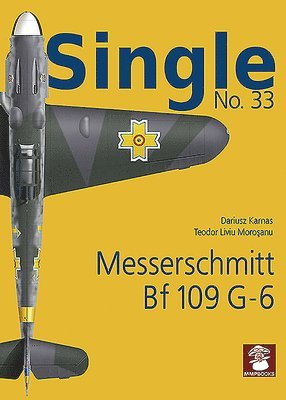Single 33: Messerschmitt Bf 109 G-6 (Early) 1