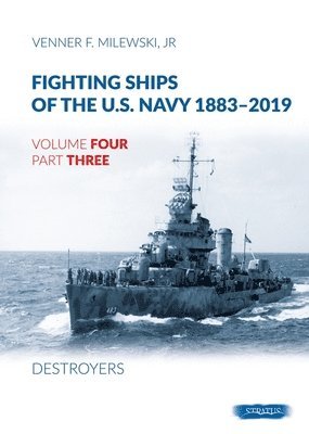 bokomslag Fighting Ships of the U.S. Navy 1883-2019