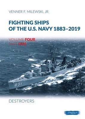 Fighting Ships of the U.S. Navy 1883-2019 1