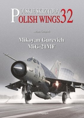 bokomslag Mikoyan Gurevich MiG-21MF