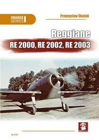 bokomslag Reggiane Re 2000, Re 2002, Re 2003