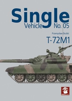 bokomslag Single Vehicle No.5 T-72m