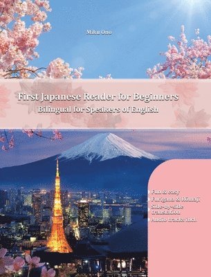 Miku Ono - First Japanese Reader for Beginners, Inbunden