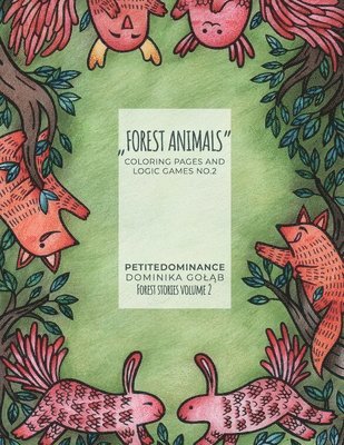 bokomslag Forest Animals: coloring pages and logic games no.2