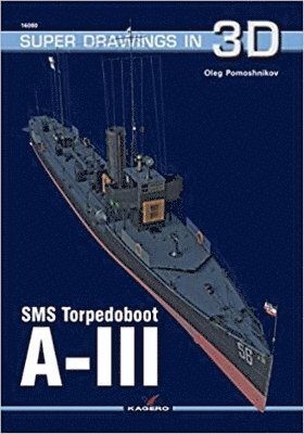 Oleg Pomoshnikov - SMS Torpedoboot A-III, Häftad. Tillgänglighet: Tillfälligt slut