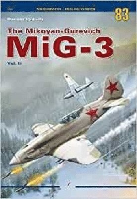 bokomslag The Mikoyan-Gurevich MiG-3 Vol. II