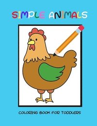 bokomslag Simple animals coloring book for toddlers