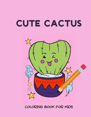 bokomslag Cute cactus coloring book for kids