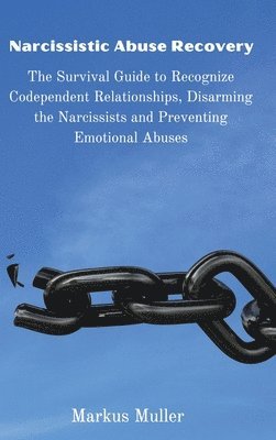 Markus Muller - Narcissistic Abuse Recovery, Inbunden