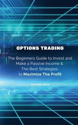 Anthony Price - Options Trading, Inbunden