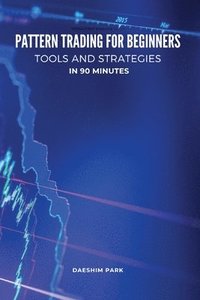 bokomslag Pattern Trading for Beginners