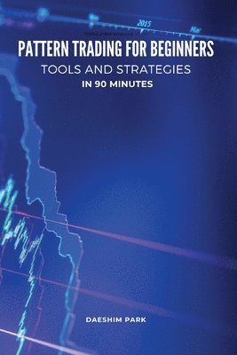 bokomslag Pattern Trading for Beginners