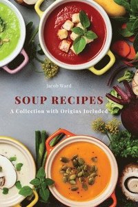 bokomslag Soup Recipes