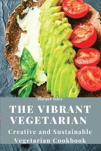 bokomslag The Vibrant Vegetarian