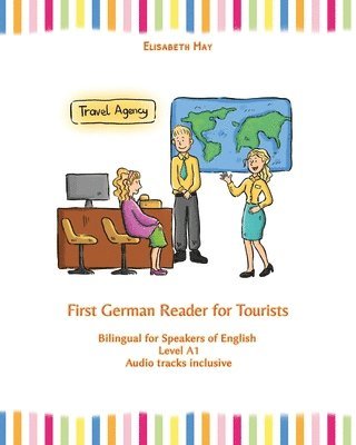 Elisabeth May - First German Reader for Tourists, Häftad