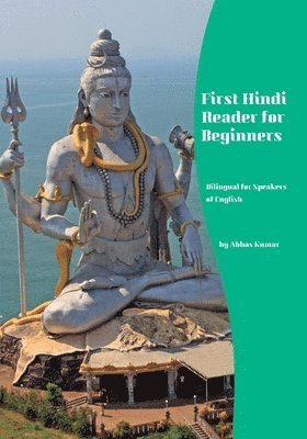 Abbas Kumar, Vadym Zubakhin - First Hindi Reader for Beginners, Häftad