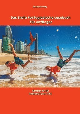 Elisabeth May, Vadym Zubakhin - Erste Portugiesische Lesebuch für Anfänger, Häftad