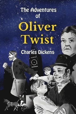 The Adventures of Oliver Twist Stufe B1 mit Englisch-deutscher UEbersetzung 1