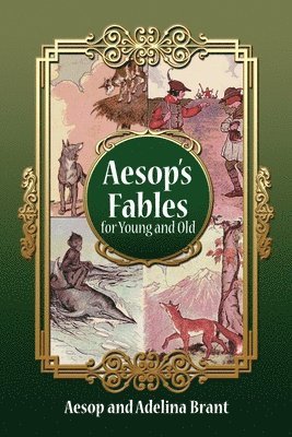 Aesop - Aesop's Fables for Young and Old, Häftad