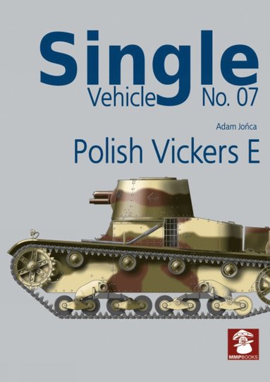 bokomslag Single Vehicle No. 07 Polish Vickers E