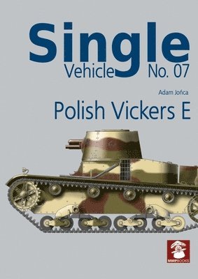 Single Vehicle No. 07 Polish Vickers E 1