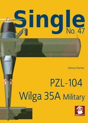 bokomslag Single No. 47 PZL-104 Wilga 35A military