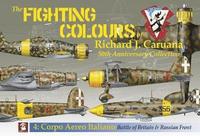 bokomslag No. 4 Corpo Aero Italiano. Battle of Britain & Russian Front