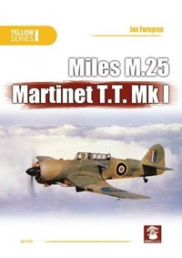 bokomslag Miles M.25 Martinet T.T. Mk I