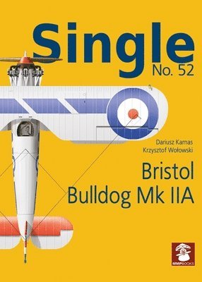 bokomslag Bristol Bulldog Mk Iia