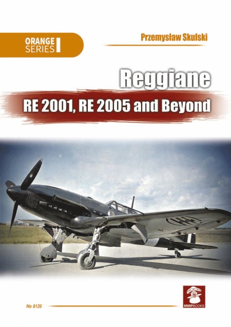 Reggiane Re 2001, Re 2005 and Beyond 1