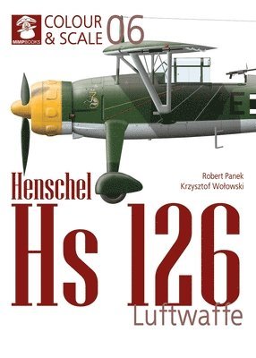 bokomslag Colour & Scale 06. Henschel Hs 126. Luftwaffe