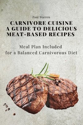 bokomslag Carnivore Cuisine