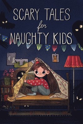 Scary tales for naughty kids 1