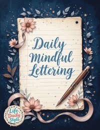 bokomslag Daily Mindful Lettering