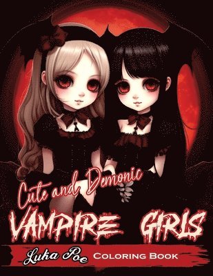 Luka Poe - Cute and Demonic Vampire Girls, Häftad