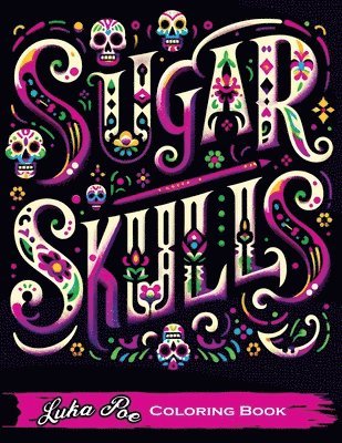 Sugar Skulls Coloring Book 1