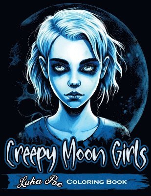 bokomslag Creepy Moon Girls