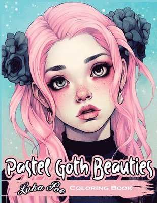 Pastel Goth Beauties