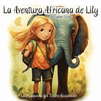 bokomslag La Aventura Africana de Lily