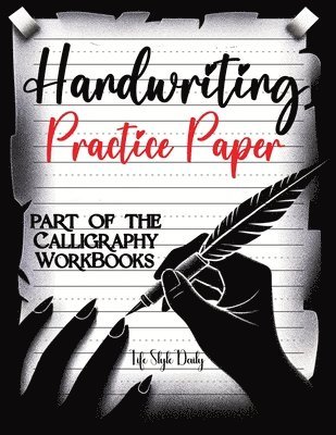 Life Daily Style - Handwriting Practice Paper:Master the Art of Handwriting with Guided P, Häftad
