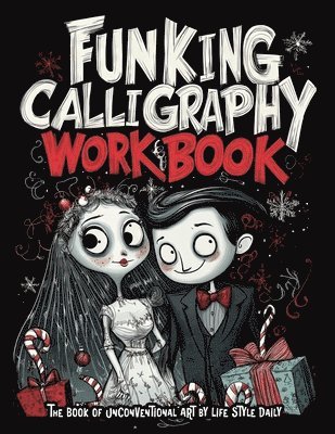 Life Daily Style - Book of Unconventional Art, Häftad