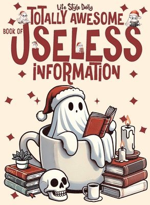 Life Daily Style - Totally Awesome Book of Useless Information, Häftad