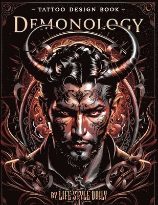 Life Daily Style - Tattoo Design Book - Demonology, Häftad