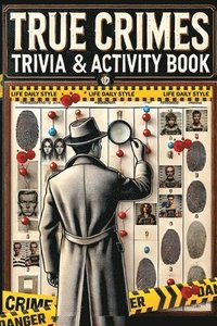 bokomslag True Crime Trivia and Activity Book