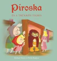 bokomslag Piroska s a trkks tigris
