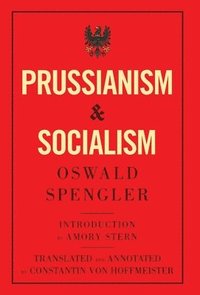 bokomslag Prussianism and Socialism