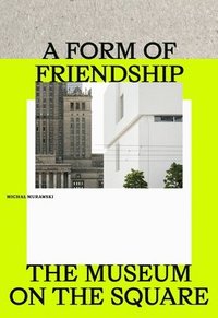 bokomslag Form of Friendship