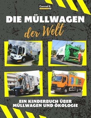 bokomslag Die Mllwagen der Welt