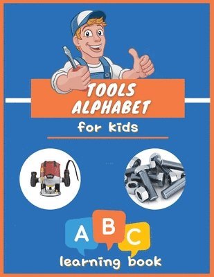 Conrad K Butler, Conrad K. Butler - Tools Alphabet for Kids, Häftad